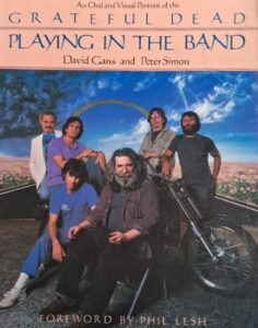 GRATEFUL DEAD- Playing In The Band by David Gans and Peter Simon, Custom Oliphant Backdrop, 1985